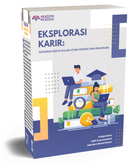 Eksplorasi Karir: Integrasi Mata Kuliah Etika Profesi dan Keguruan