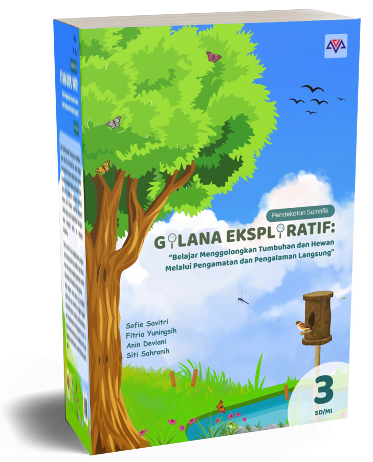 GOLANA Eksploratif: Belajar Menggolongkan Tumbuhan dan Hewan Melalui Pengamatan dan Pengalaman Langsung (Pendekatan Saintifik)